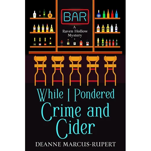 While I Pondered Crime and Cider