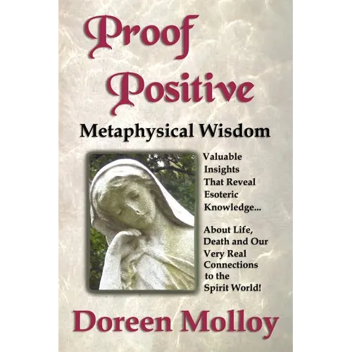 Proof Positive: Metaphysical Wisdom