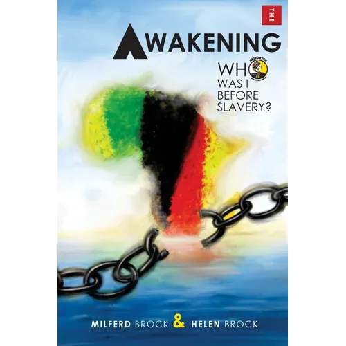 The Awakening; Who was I before slavery?