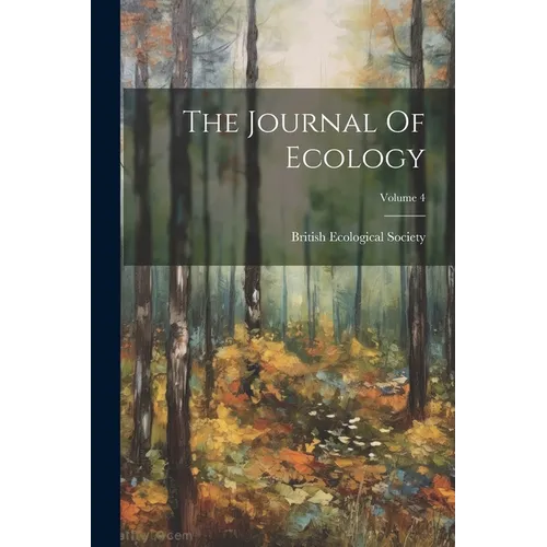 The Journal Of Ecology; Volume 4