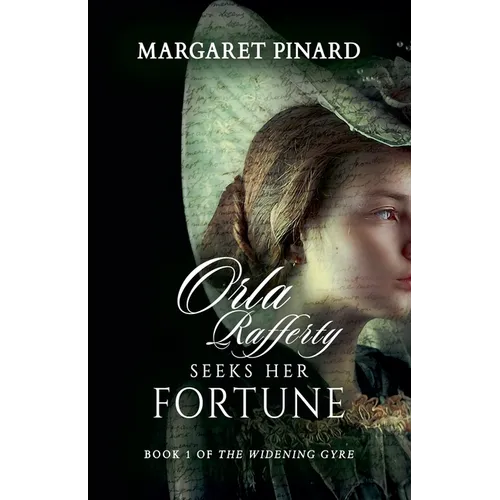 Orla Rafferty Seeks Her Fortune