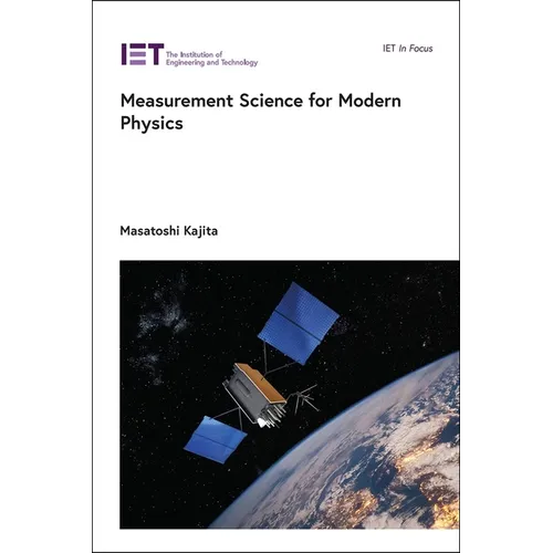 Measurement Science for Modern Physics