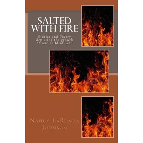 Salted With Fire