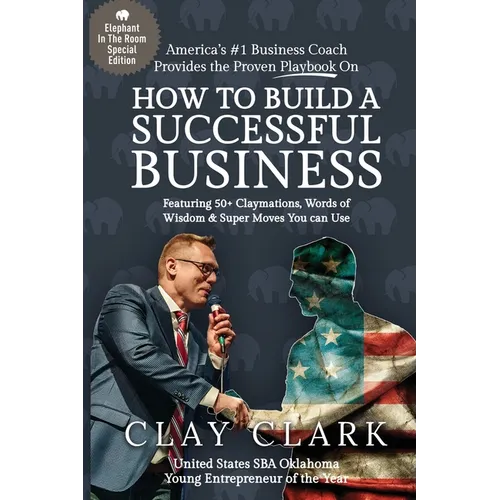 The Elephant In The Room How to Build a Successful Business