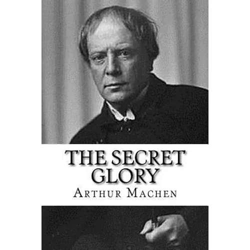 The Secret Glory