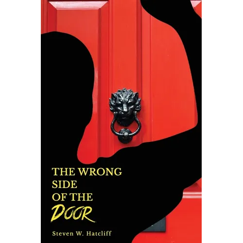 The Wrong Side of the Door