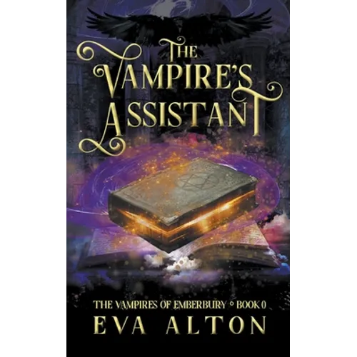 The Vampire's Assistant: A Paranormal Vampire and Witch Women's Fiction Romance