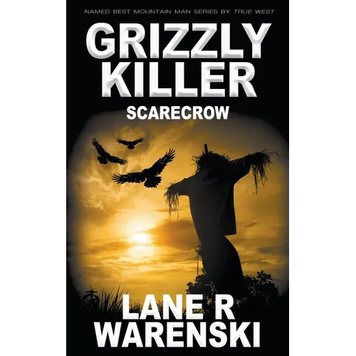 Grizzly Killer: Scarecrow