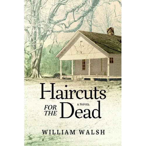 Haircuts for the Dead