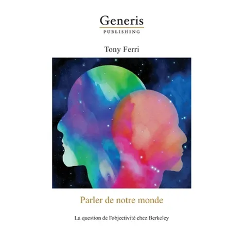 Parler de notre monde: : La question de l'objectivité chez Berkeley