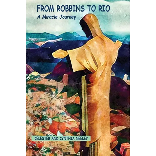 From Robbins to Rio: A Miracle Journey