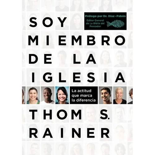 Soy Miembro de la Iglesia: La Actitud Que Marca La Diferencia