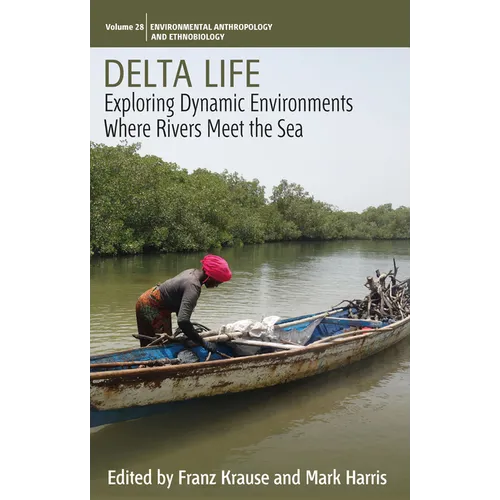 Delta Life: Exploring Dynamic Environments Where Rivers Meet the Sea