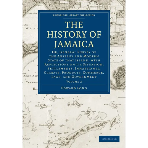 The History of Jamaica - Volume 2
