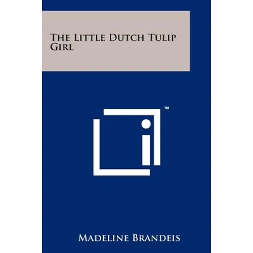The Little Dutch Tulip Girl