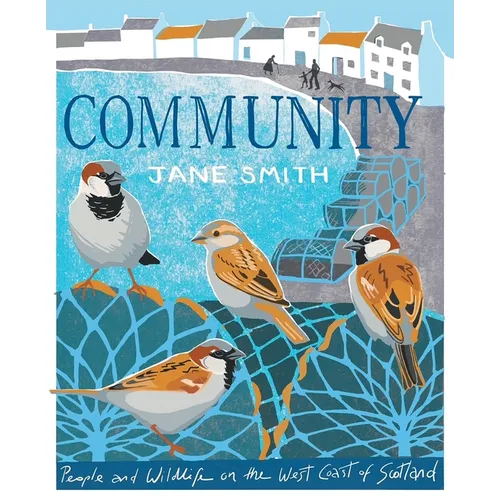 Community: People and Wildlife on the West Coast of Scotland