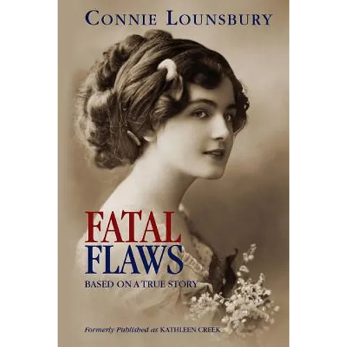 Fatal Flaws: Based on a True Story