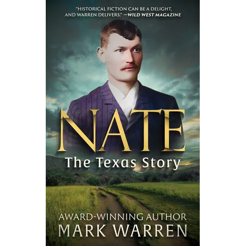 Nate the Texas Story