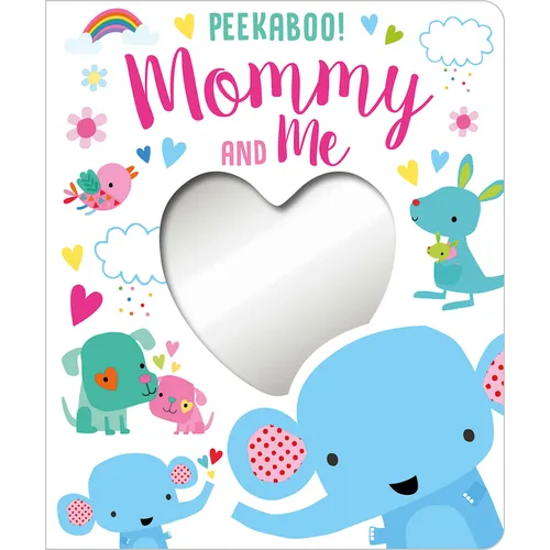 Peekaboo! Mommy and Me