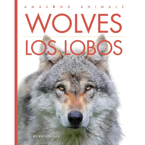 Wolves / Los Lobos