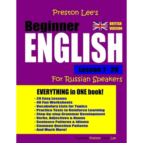 Preston Lee's Beginner English Lesson 1 - 20 For Russian Speakers (British)