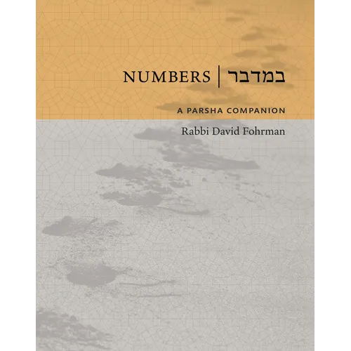 Numbers: A Parsha Companion