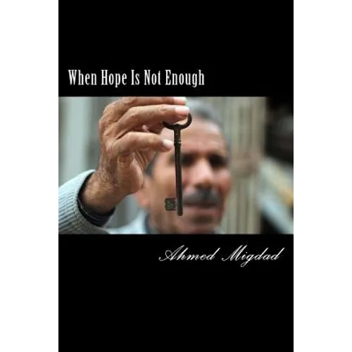 When Hope Is Not Enough