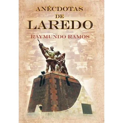 Anecdotas de Laredo