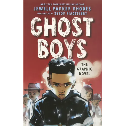 Ghost Boys: The Graphic Novel