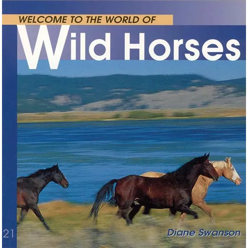 Welcome to the World of Wild Horses