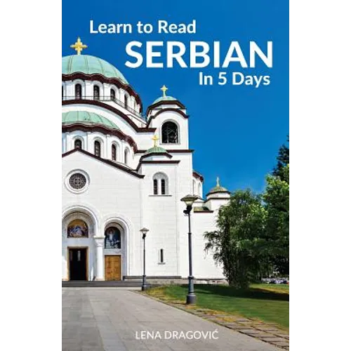 Learn to Read Serbian in 5 Days