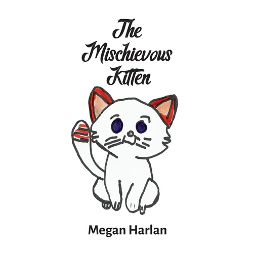 The Mischievous Kitten - Paperback