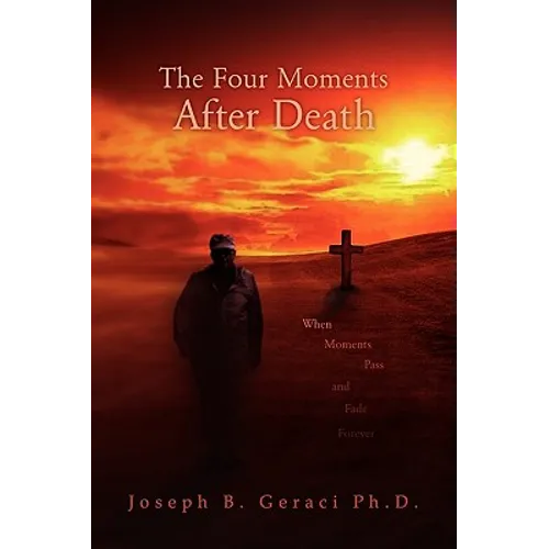 The Four Moments After Death