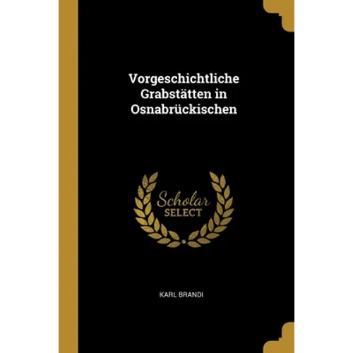 Vorgeschichtliche Grabstätten in Osnabrückischen