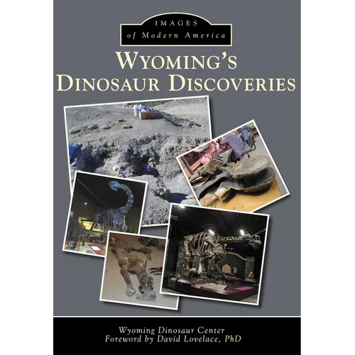 Wyoming's Dinosaur Discoveries