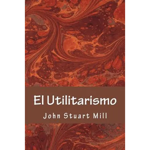 El Utilitarismo