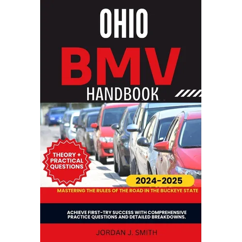 Ohio Bmv Handbook: Mastering the Rules of the Road in the Buckeye State