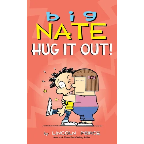 Big Nate: Hug It Out!