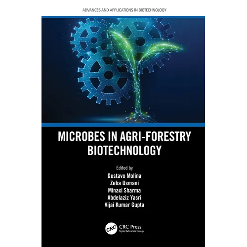 Microbes in Agri-Forestry Biotechnology