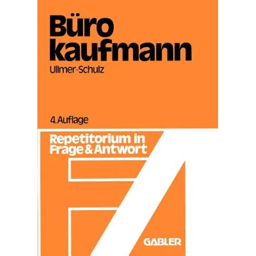 Der Bürokaufmann: Repetitorium in Frage Und Antwort