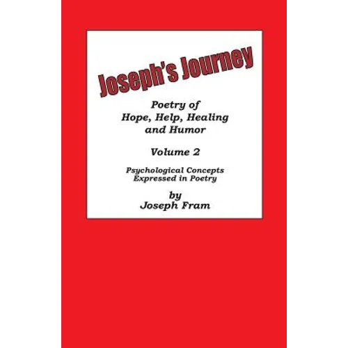 Joseph's Journey: Psychological Concepts Expressed in Poetry
