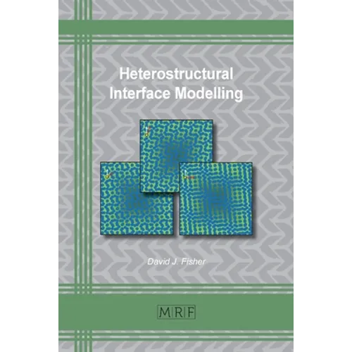 Heterostructural Interface Modelling