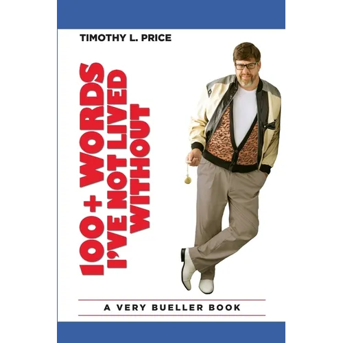100+ Words I've Not Lived Without