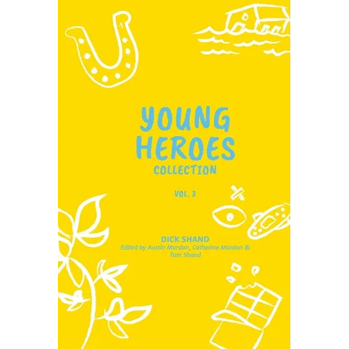 Young Heroes Collection Volume 3