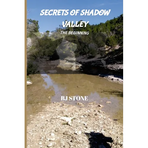 Secrets of Shadow Valley: The Beginning