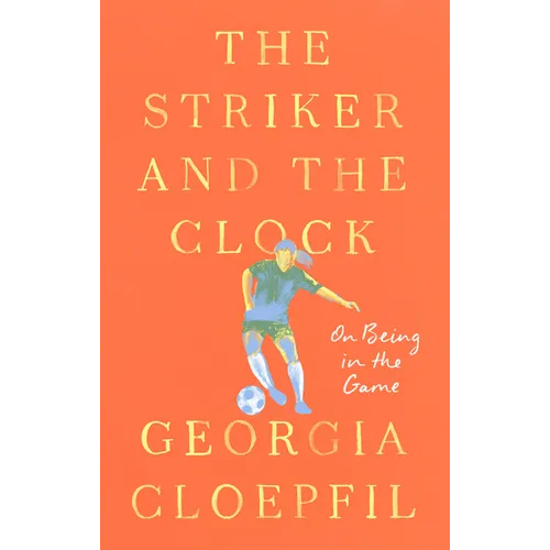The Striker and the Clock: On Being in the Game