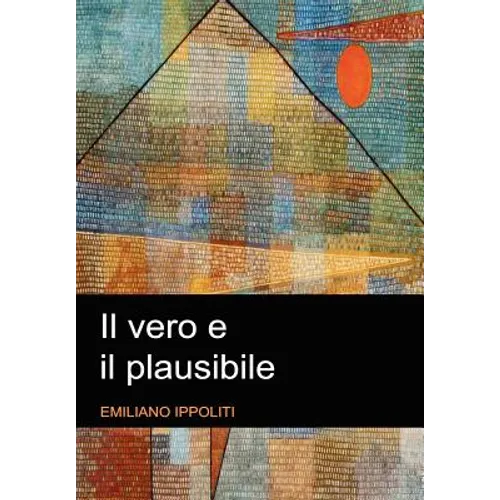 Il vero e il plausibile