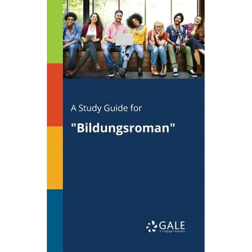 A Study Guide for "Bildungsroman"