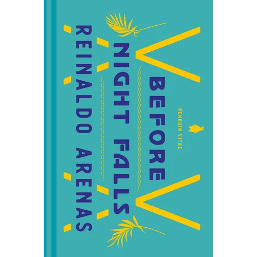 Before Night Falls: A Memoir