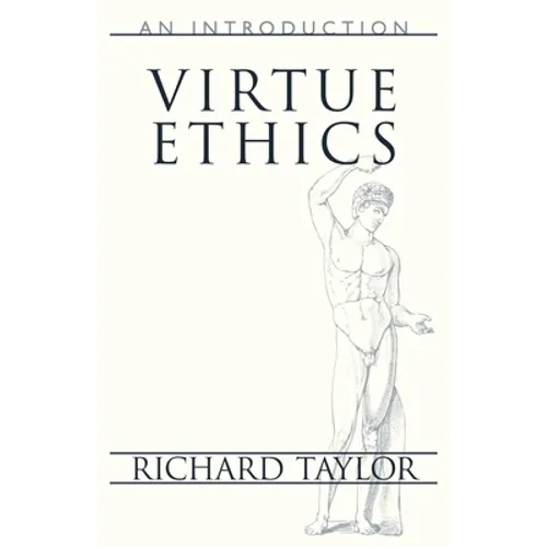Virtue Ethics: An Introduction